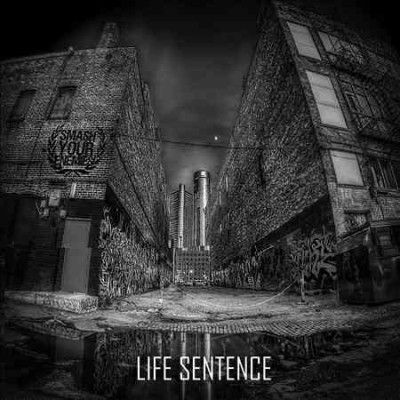 Smash Your Enemies - Life Sentence (CD)