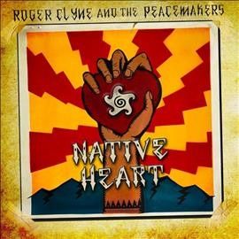 Roger &amp; The P Clyne - Native Heart (CD)