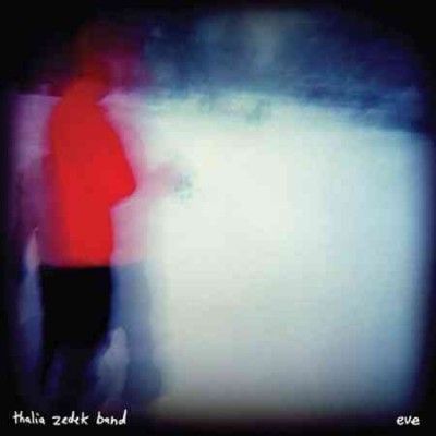 Thalia Band Zedek - Eve (CD)