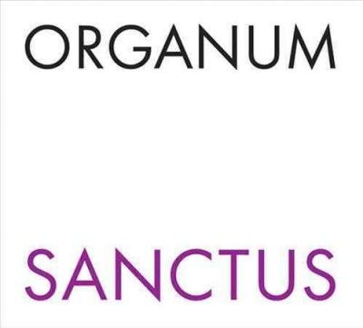 Organum - Sanctus (CD)