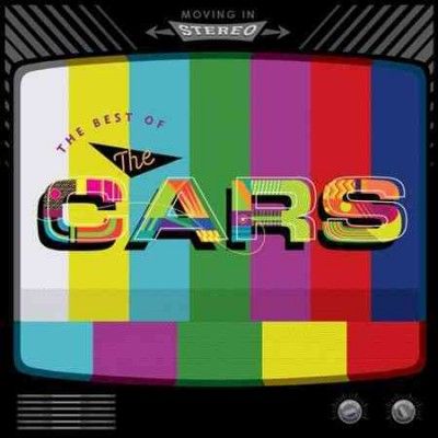 Cars - Moving In Stereo: Best Of The Cars (CD)