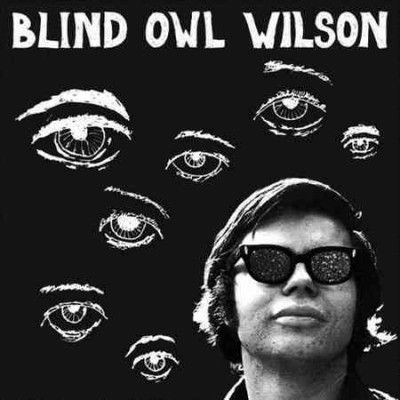 Blind Owl Wilson - Blind Owl Wilson (Vinyl)