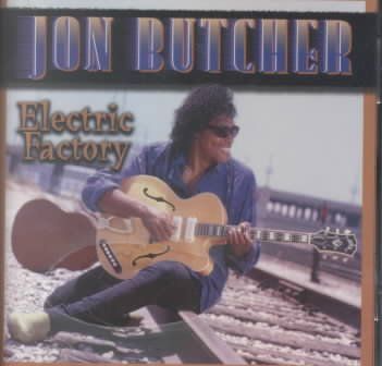 Jon Butcher - Electric Factory (CD)