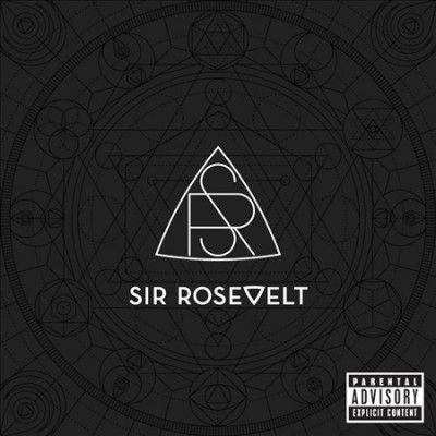 Sir Rosevelt - Sir Rosevelt (CD)