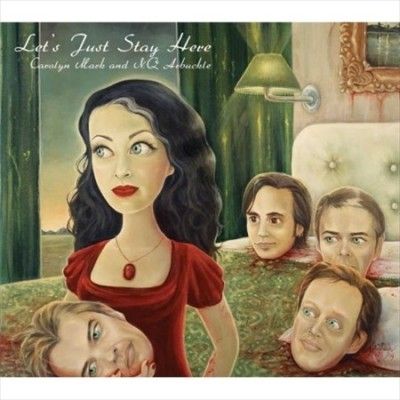 Carolyn Mark - Let's Just Stay Here (Vinyl)