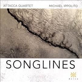 Attacca Quartet - Ippolito: Songlines (CD)