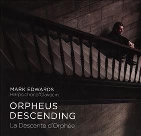 Mark Edwards - Orpheus Descending: La Descente D'orph (CD)