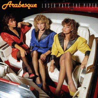 Arabesque - Loser Pays The Piper (Vinyl)
