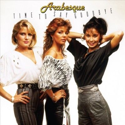 Arabesque - Time To Say Goodbye (Vinyl)