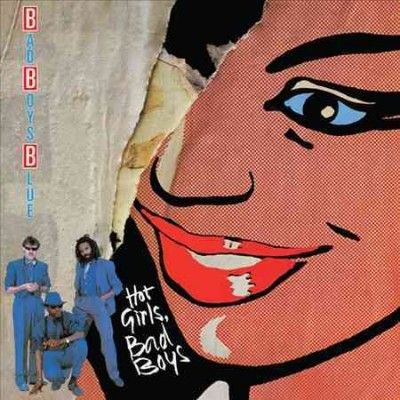 Bad Boys Blue - Hot Girls Bad Boys (Vinyl)