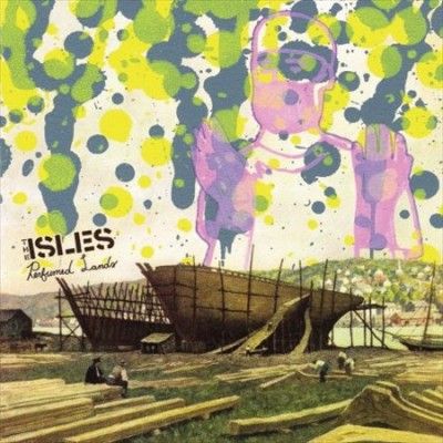 Isles - Perfumed Lands (Vinyl)