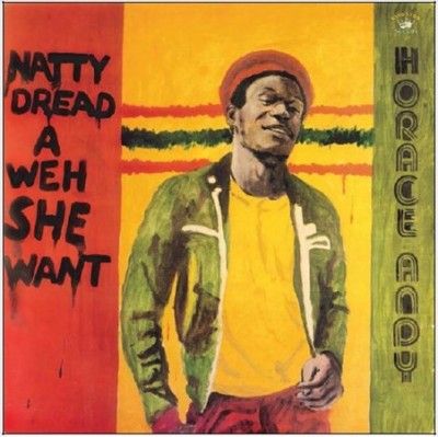 Horace Andy - Natty Dread A Weh She Went (CD)