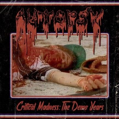 Autopsy - Critical Madness: Demo Years (CD)