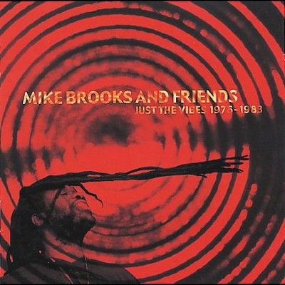 Mike Brooks - Just The Vibes 1976 - 1983 (Vinyl)