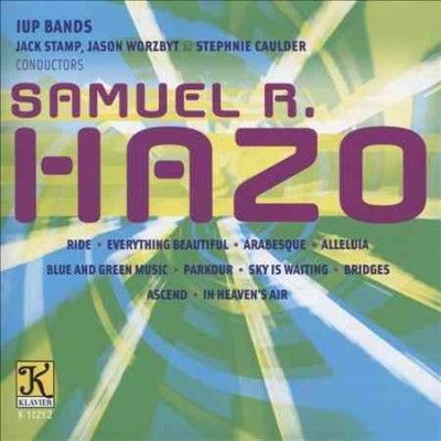 Iup Wind Ensemble - Music Of Samuel A Hazo (CD)