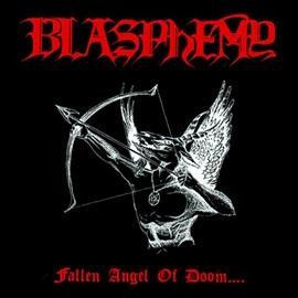 Blasphemy - Fallen Angel Of Doom (Vinyl)