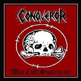 Conqueror - War Cult Supremacy (Vinyl)