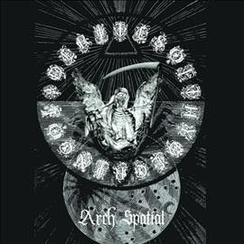 Rites Of Thy Degring - Arch Spatial (Vinyl)