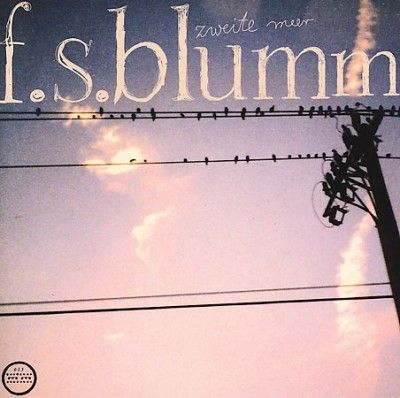 F.S. Blumm - Zweite Meer (Vinyl)