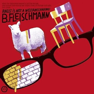 B. Fleischmann - Angst Is Not A Weltanschauung (Vinyl)