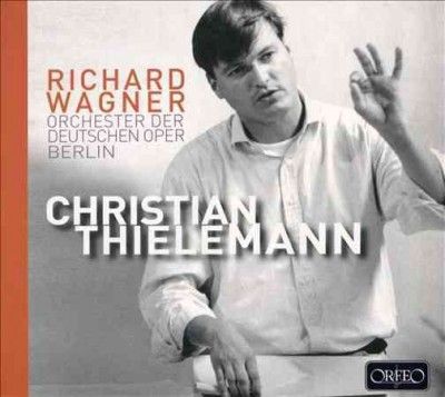 Christian Thielemann: Richard Wagner (CD / Album Digipak)