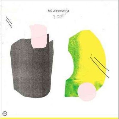 Ms. John Soda - Loom (Vinyl)