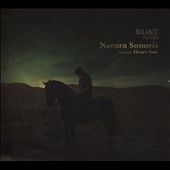 Henry Saiz - Balance Presents Natura Sonoris (CD)