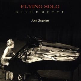 Ann Sweeten - Flying Solo Silhouette (CD)