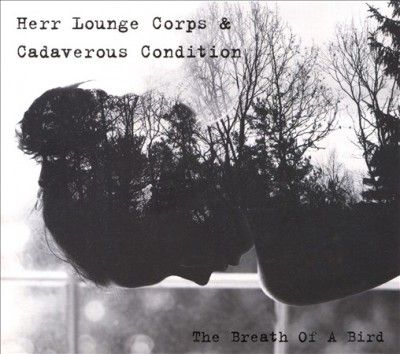Herr Lounge Corps - Breath Of A Bird (CD)