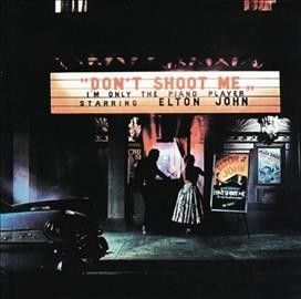 Elton John - Don't Shoot Me I'm Only The Piano Pla (Vinyl)