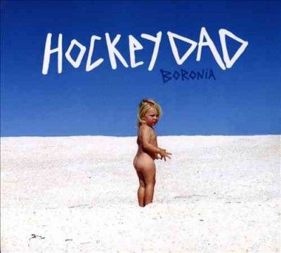 Hockey Dad - Boronia (CD)