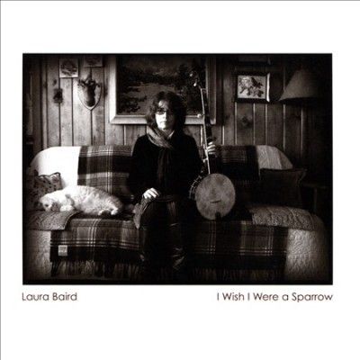 Laura Baird - I Wish I Were A Sparrow (CD)