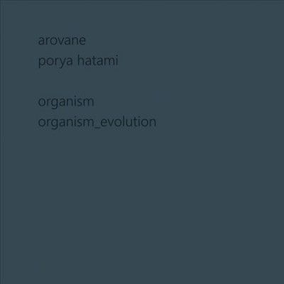 Arovane - Organism &amp; Organism Evolution (CD)