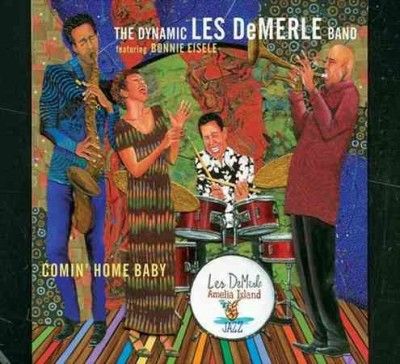 Dynamic Les Demerle - Comin Home Baby (CD)