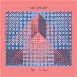 Junior Astronomers - Body Language (Vinyl)