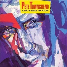 Pete Townshend - Another Scoop (Vinyl)