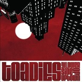 Toadies - Lower Side Of Uptown (CD)