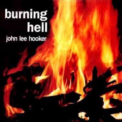 John Lee Hooker - Burning Hell (Vinyl)