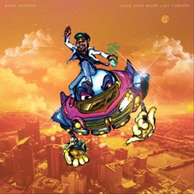 Mars Jackson - Good Days Never Last Forever (Vinyl)