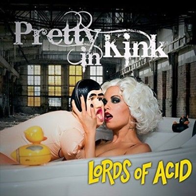 Lords Of Acid - Pretty In Kink (Vinyl)