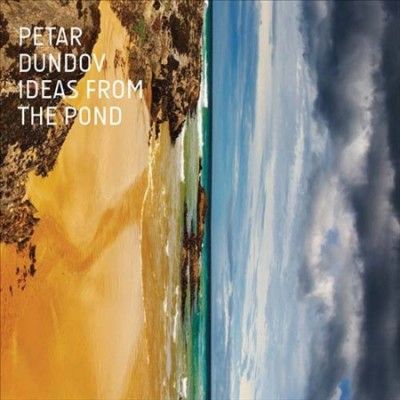 Petar Dundov - Ideas From The Pond (Vinyl)