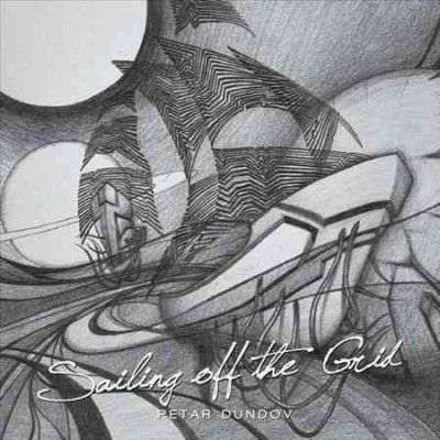 Petar Dundov - Sailing Off The Grid (Vinyl)