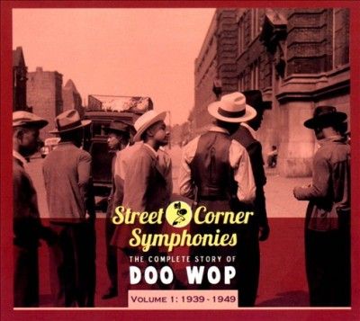 Various - Street Corner Symphonies: 1939 - 1949 (CD)