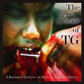 Throbbing Gristle - Taste Of Tg (beginner's Guide To The (Vinyl)