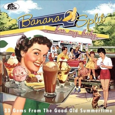 Various - Banana Split For My Baby: 33 Rockin Tr (CD)