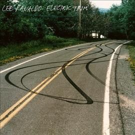 Lee Ranaldo - Electric Trim (Vinyl)