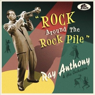 Ray Anthony - Rock Around The Rock Pile (CD)