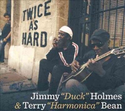Jimmy Duck Holmes - Twice As Hard (CD)