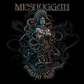 Meshuggah - Violent Sleep Of Reason (Vinyl)