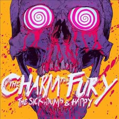 Charm The Fury - Sick Dumb &amp; Happy (Vinyl)